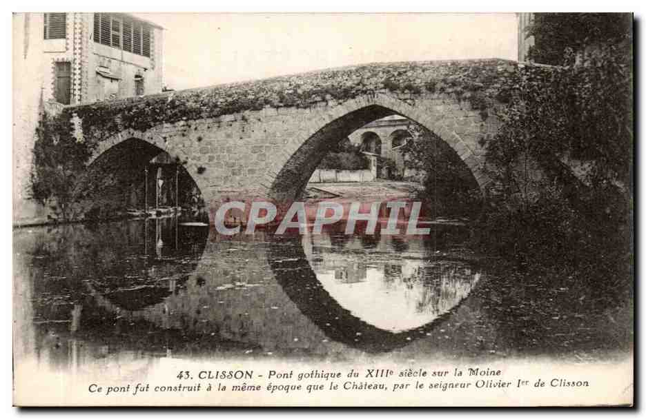 Clisson CPA Pont gothique du 13eme sur la Moine 