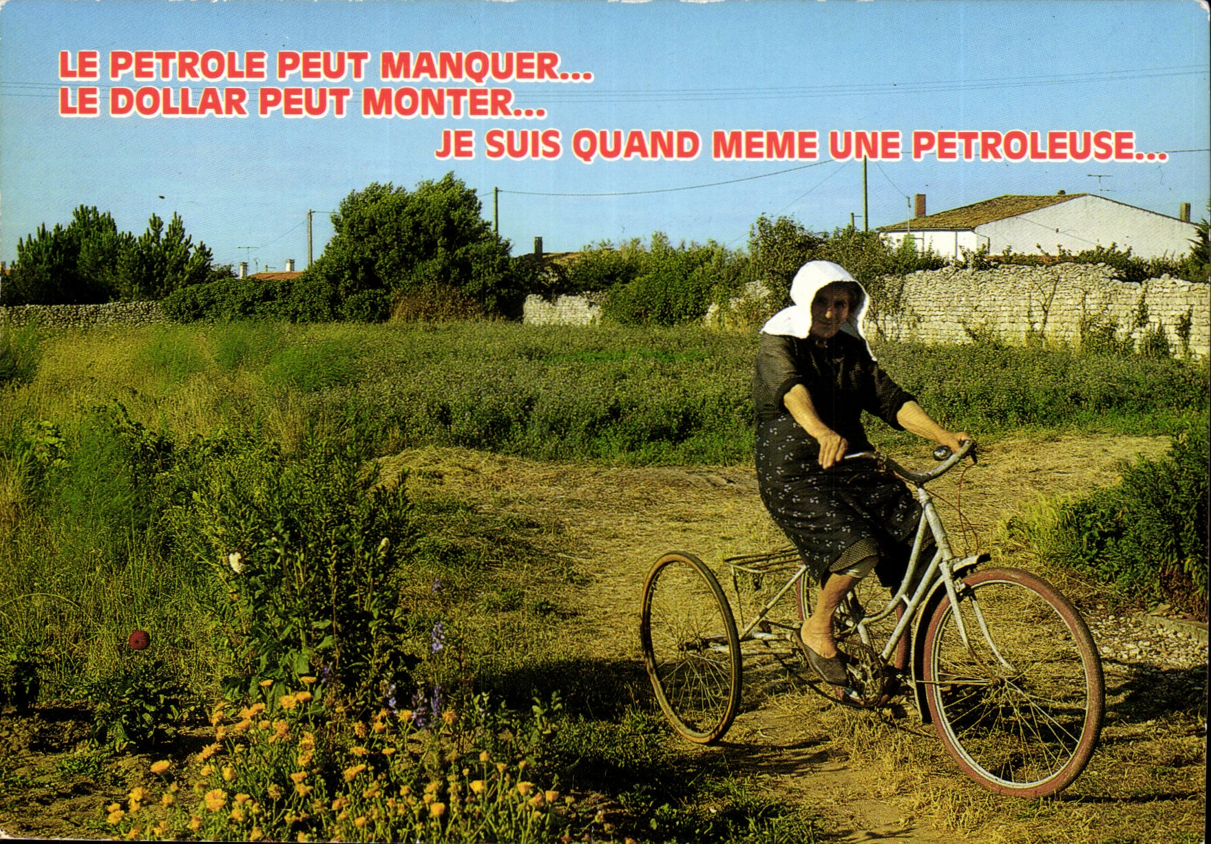 CPM Humour Le petrole peut manquer le dollar peut monter je suis quand meme une petroleuse (oil velo cycle)