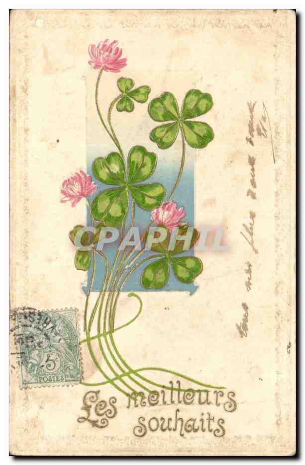 Fantaisie - Mes Meilleurs souhaits - trefle a quatre feuilles - four leaf clover - CPA 