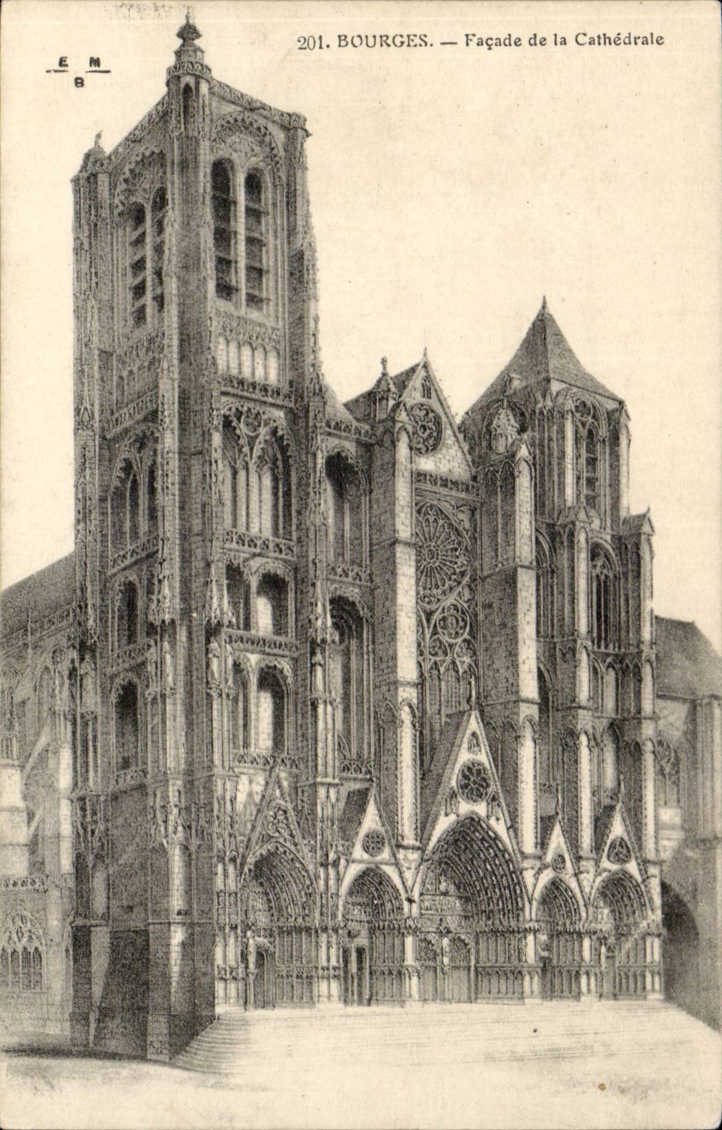 Bourges — Façade de la Cathédrale — Édition E.M. n°201