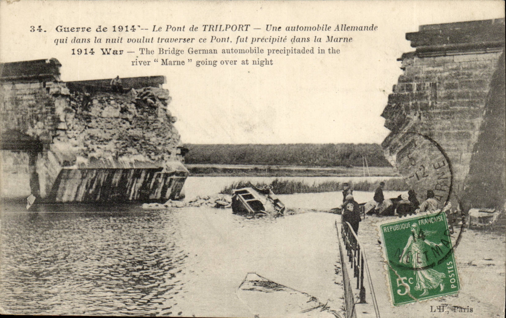 Pont de Trilport — Une automobile allemande précipitée dans la Marne — Éditeur L.H., Paris, n°34