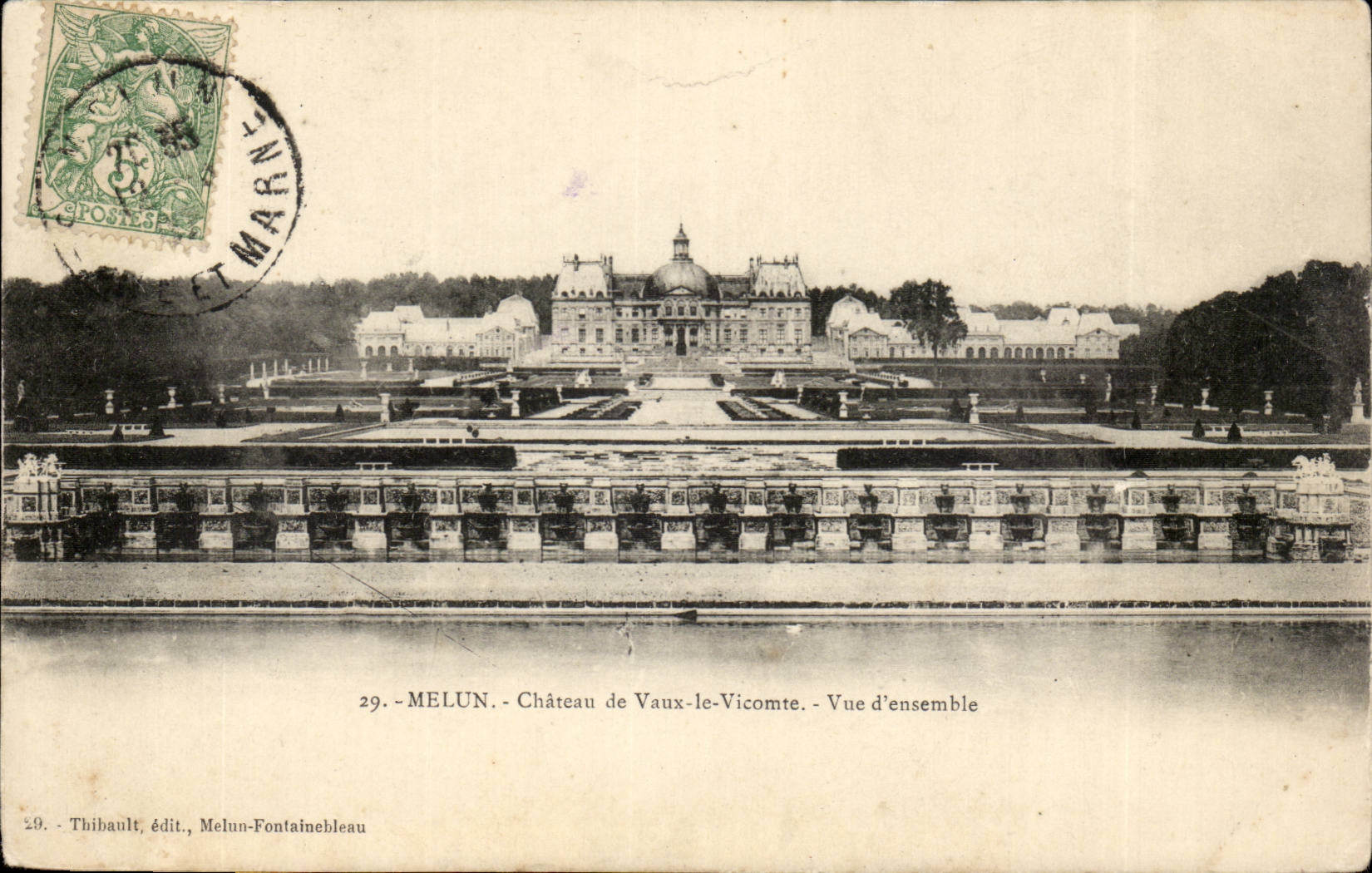 Château de Vaux-le-Vicomte — Vue d'ensemble — Thibault, édit., Melun-Fontainebleau