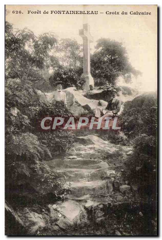 Wälder von FONTAINEBLEAU — Kreuz des Calvaire — Verlag: CPAPHIL, Nr. 626
