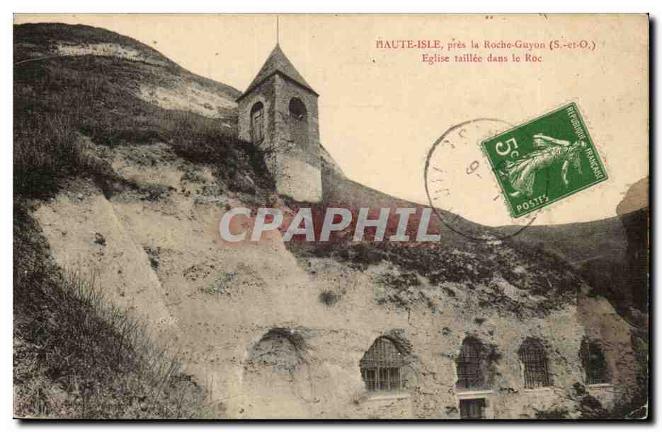 Haute isle CPA pres la Roche Guyon Eglise taillee dans le roc