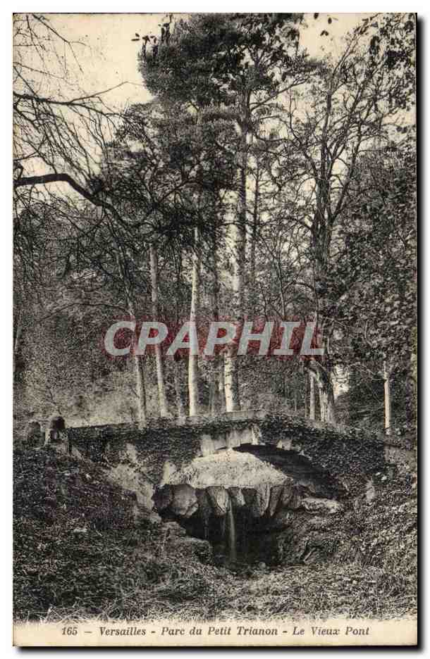 Versailles CPA Parc du petit TRianon Le vieux pont