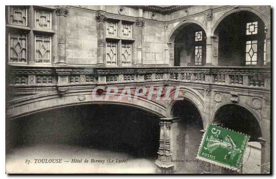 Toulouse — Hôtel de Bernuy (Le Lycée) — Édition Royard