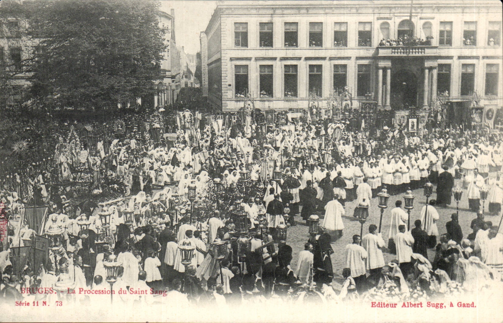 Bruges - La Procession du Saint Sang — Série 11 N. 73 — Editeur Albert Sugg, à Gand