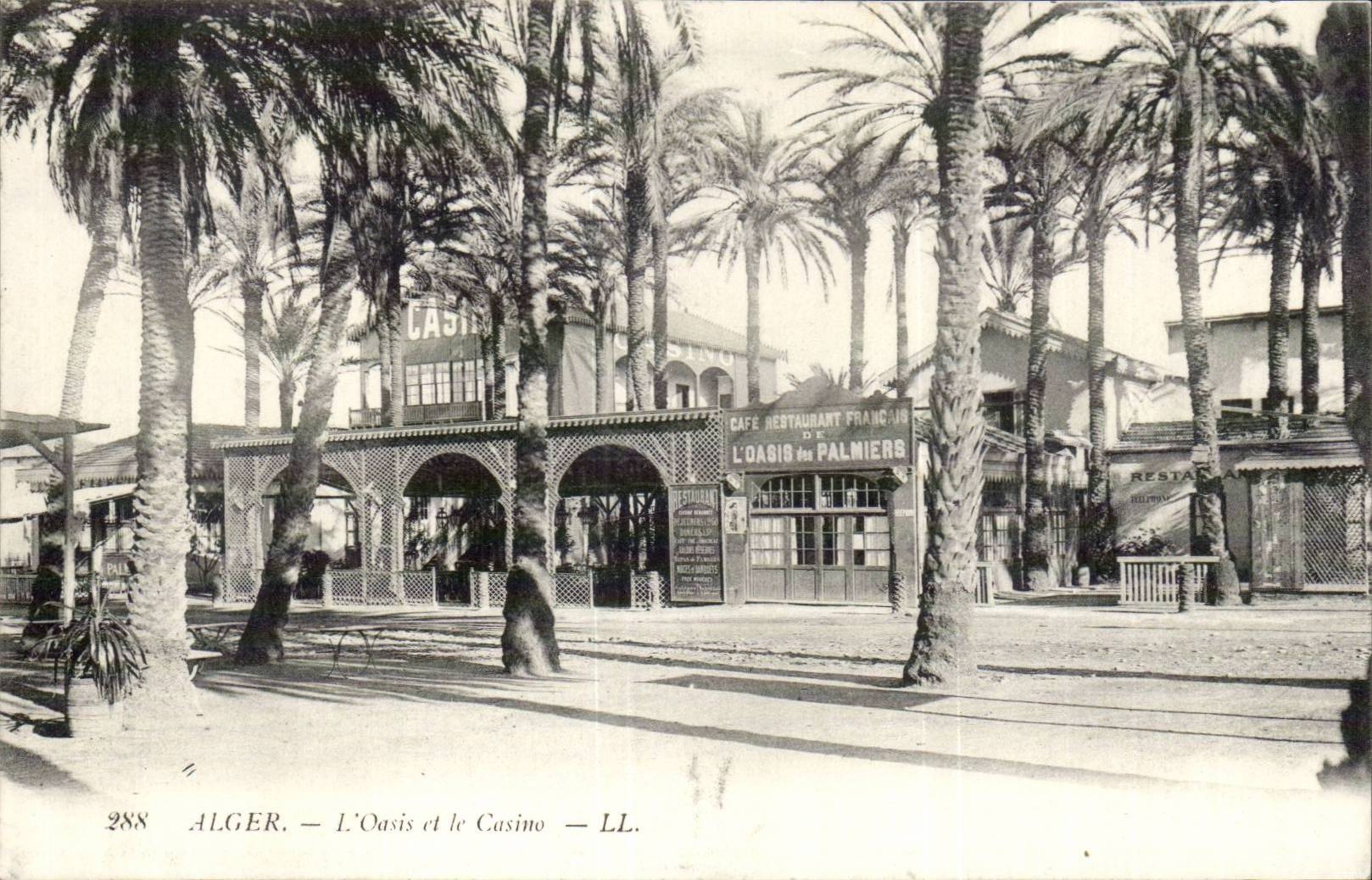 Algér - L'Oasis et le Casino - LL. - n°288