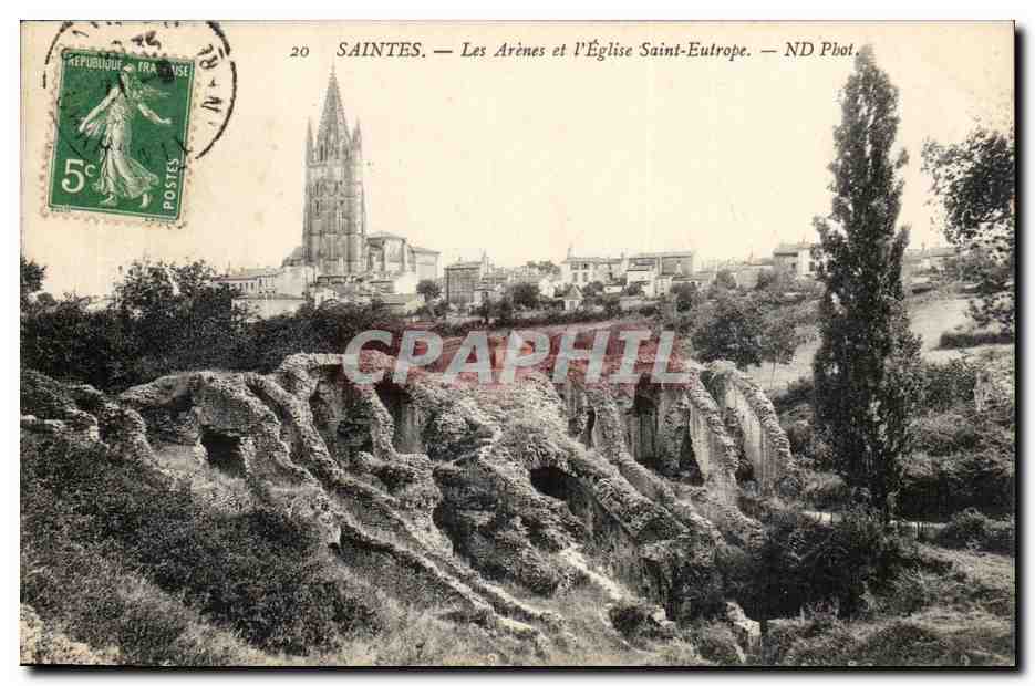 Saintes — Les Arènes et l'Église Saint-Eutrope — ND Phot.