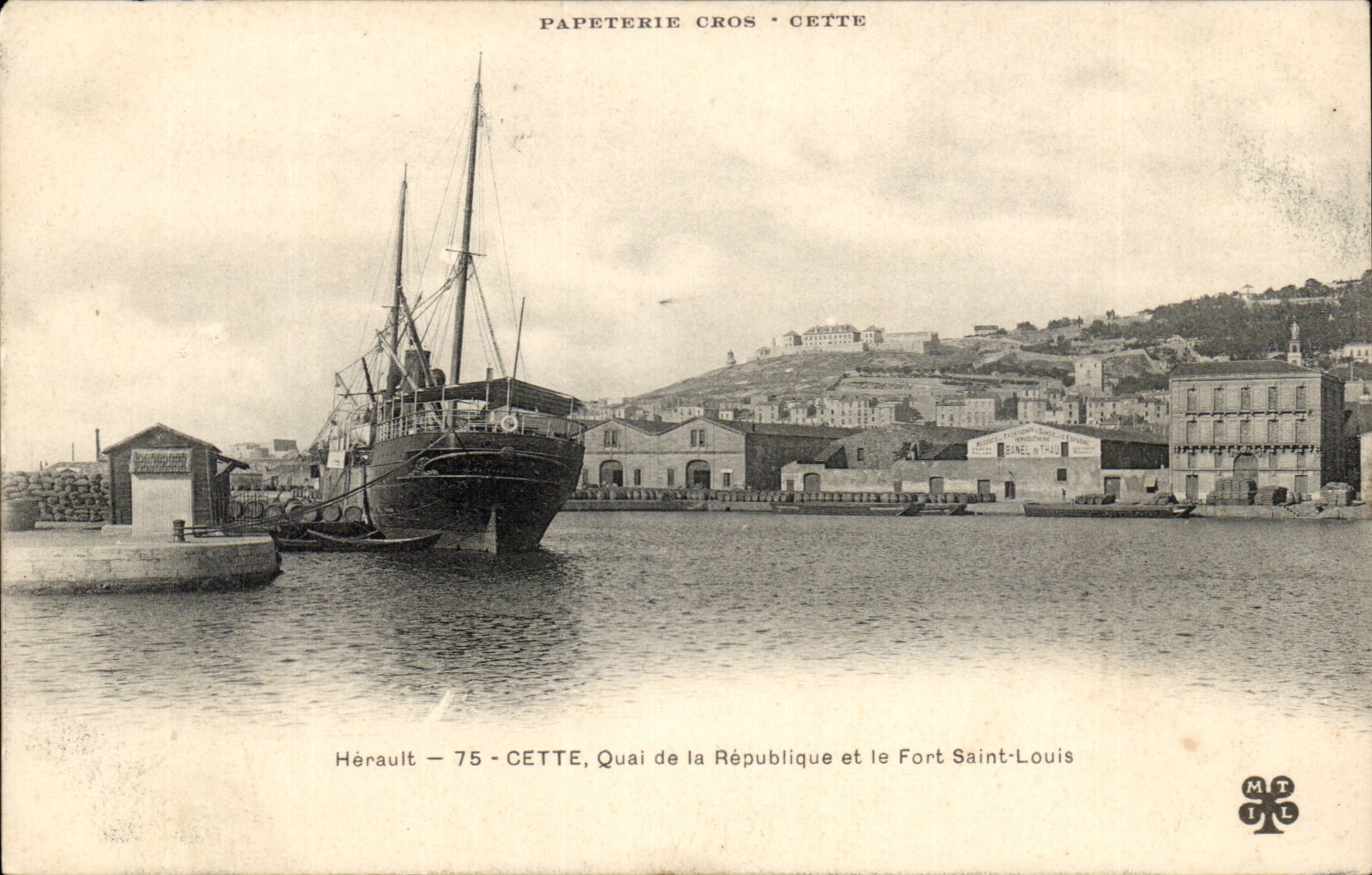 CETTE — Quai de la République et le Fort Saint-Louis — Papeterie Cros