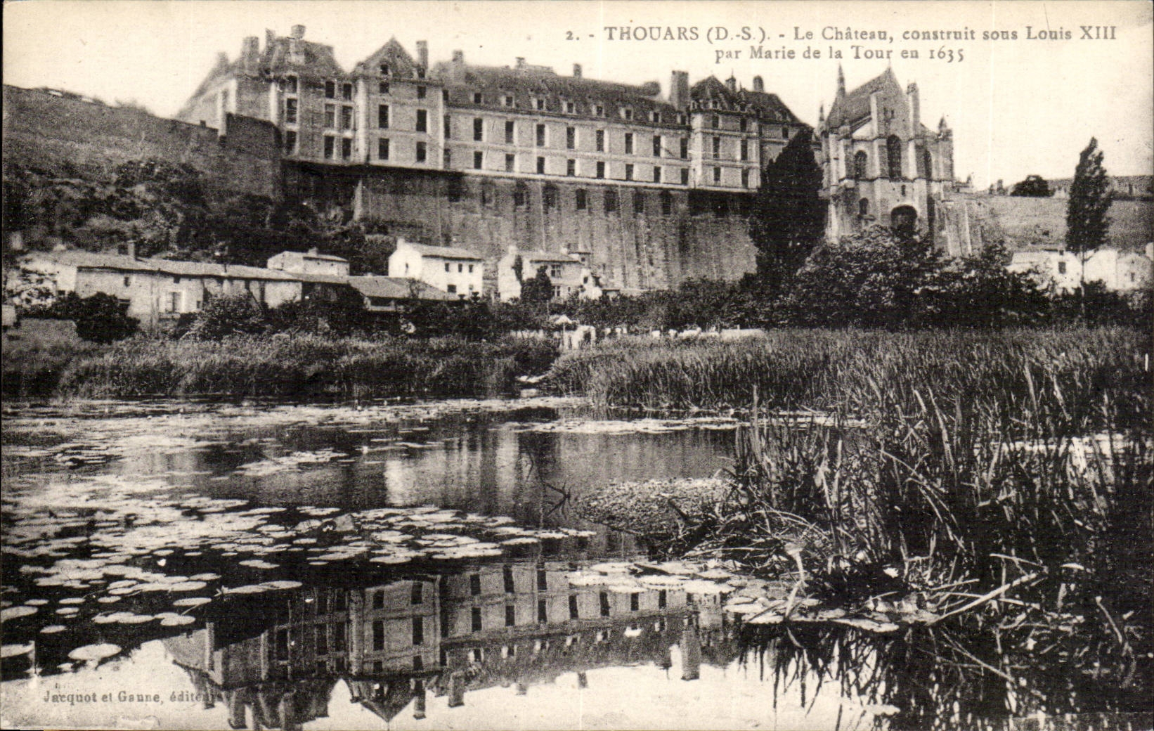 Thouars (D.S.) — Le Château, construit sous Louis XII par Marie de la Tour en 1635 — Jacquot et Gaune, éditeurs