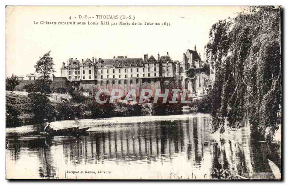 Thouars (D.S.) — Le Château construit sous Louis XII par Marie de la Tour en 1635 — Jacquonet et Ganne, 441eurs