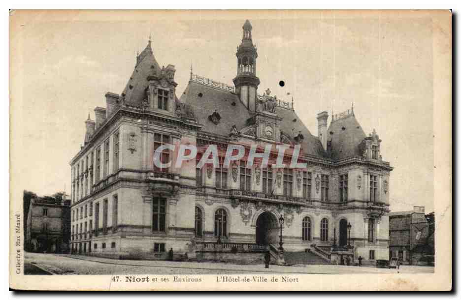 Niort et ses Environs — L'Hôtel-de-Ville de Niort — Collection Max Manard, n°47