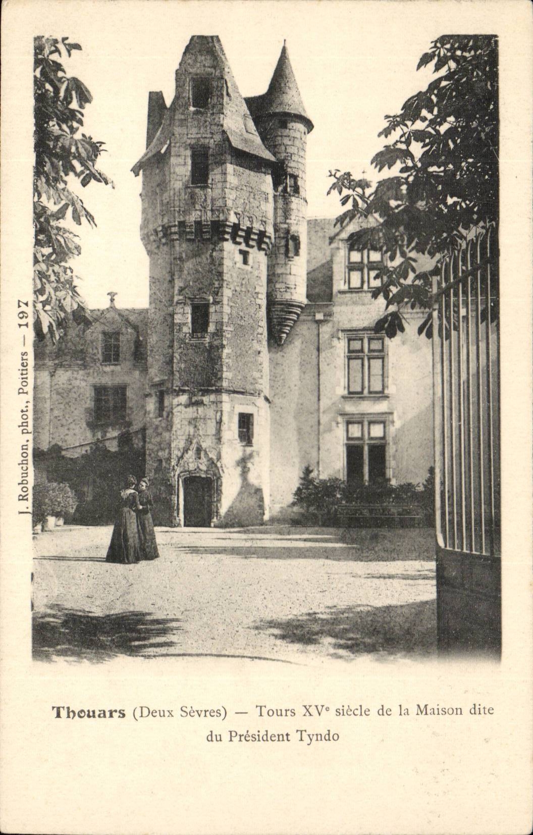Thouars CPA Tours 15eme de la maison dite du president Tyndo