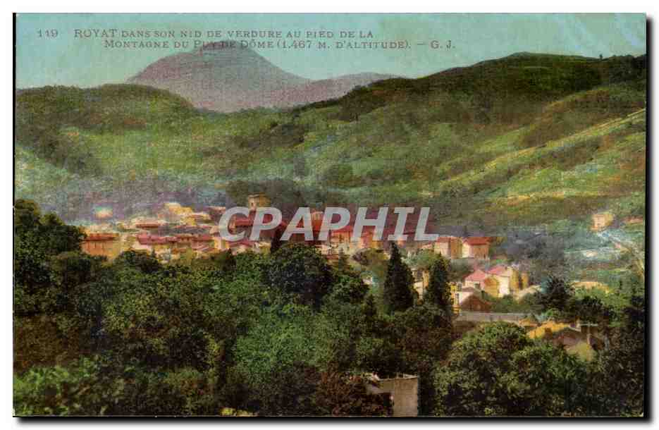 Royat dans son nid de verdure au pied de la montagne du Platte Dôme (1.467 m d'altitude) — G.J. — n° 119