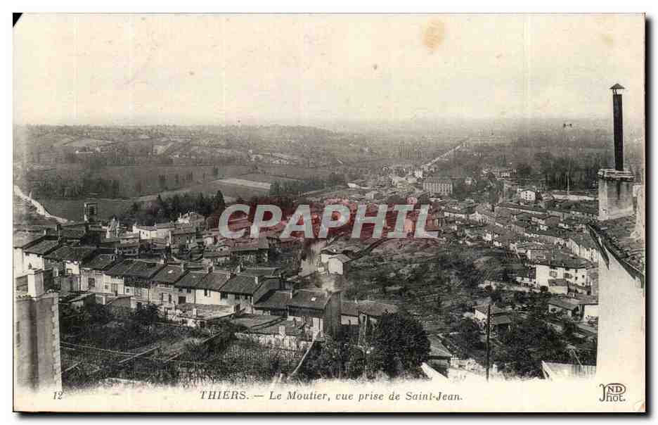 Thiers - Le Moutier - vue prise de Saint Jean - CPA 
