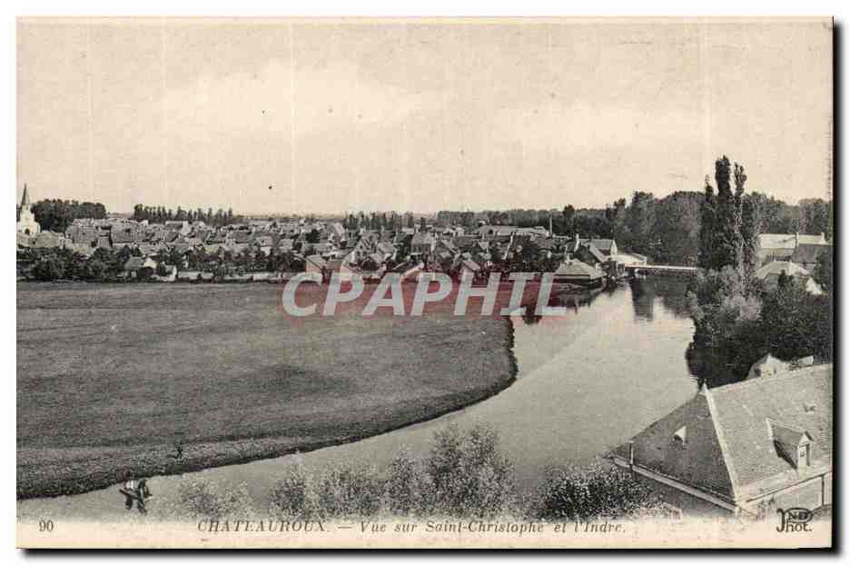 Chateauroux CPA Vue sur Saint Christophe et l'indre