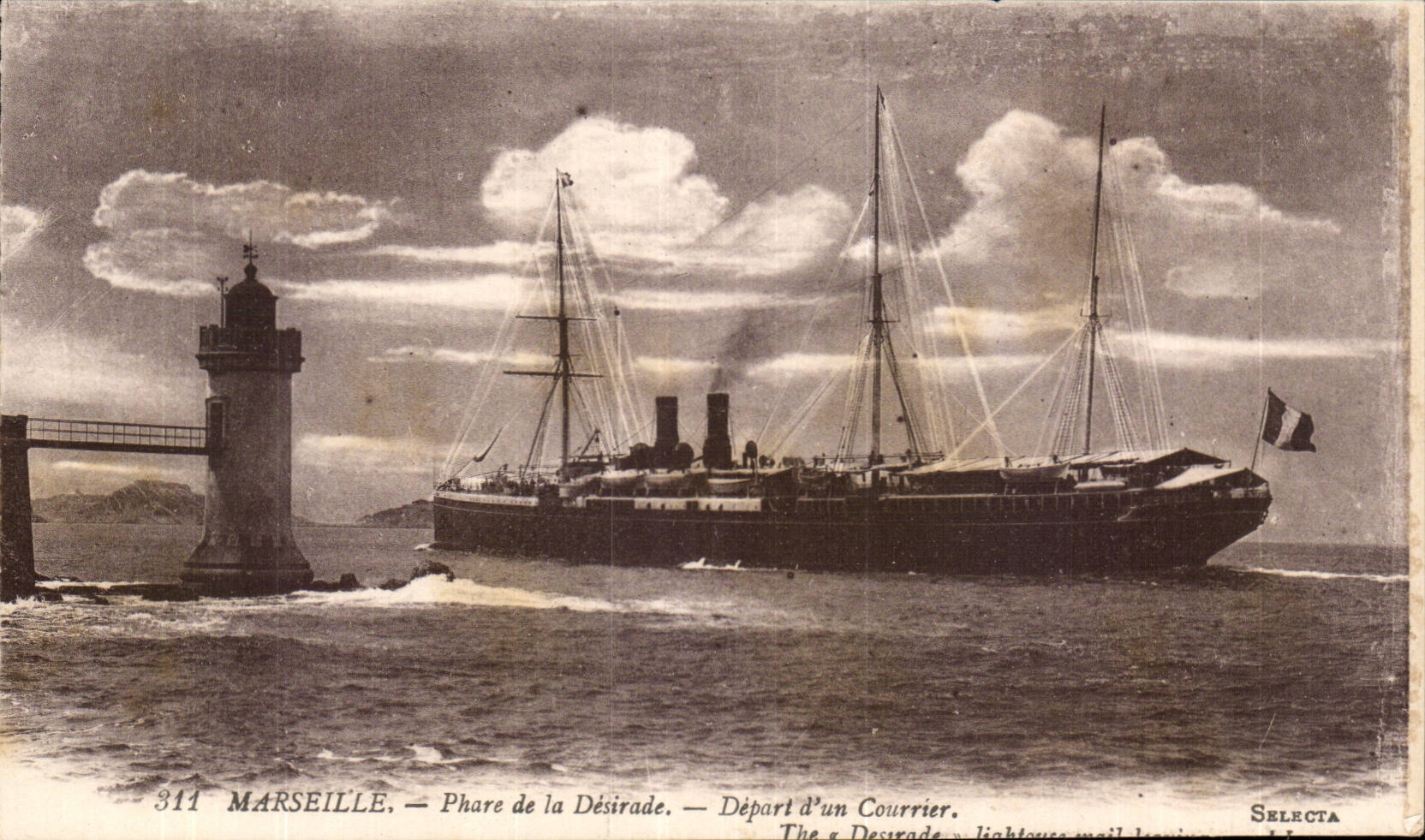 Marseille — Phare de la Désirade — Départ d'un Courrier — Selecta n°311
