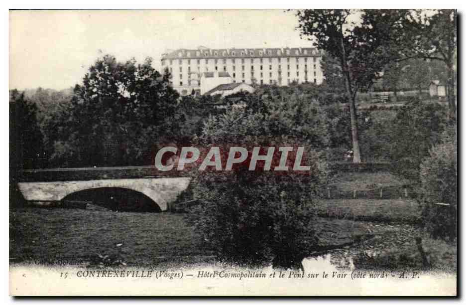 Contrexeville CPA Hotel cosmopolitain et le pont sur le Vair 