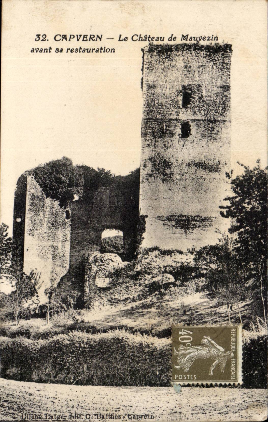 Capvern — Le Château de Mauvezin avant sa restauration — éditeur G. Harbiles, n°32