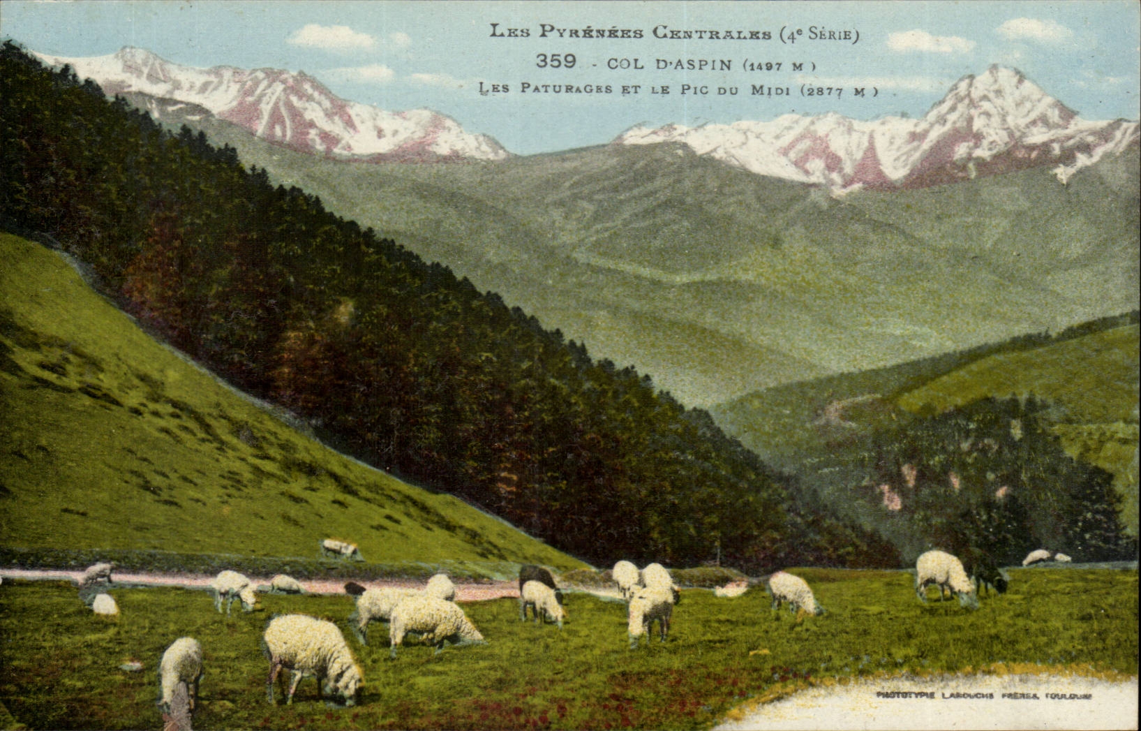 Les Pyrénées Centrales (4e Série) — Les Paturages et le Pic du Midi (2877 m) — Phototype Labouchs Frères Toulouse