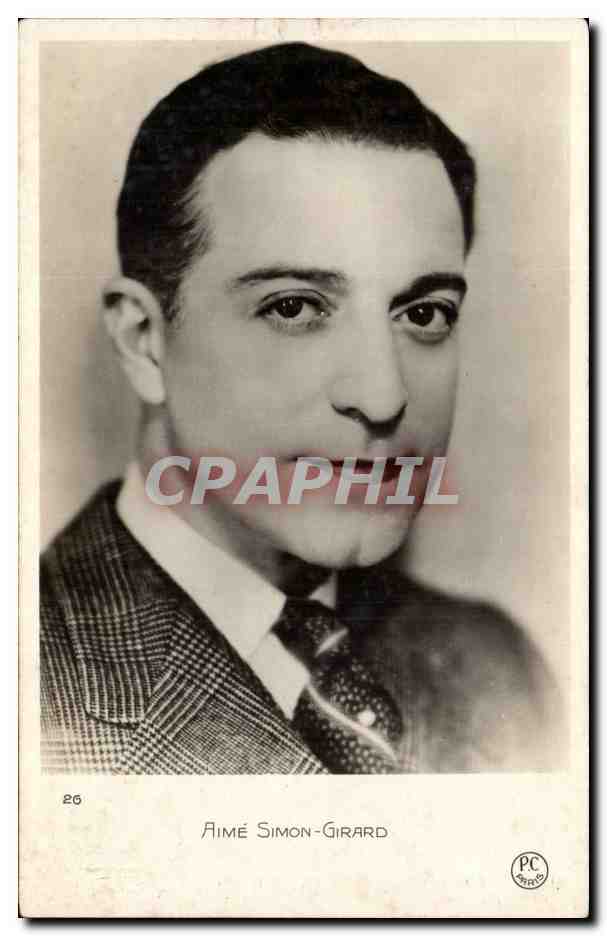CPA Aime Simon Girard Cinema Acteur