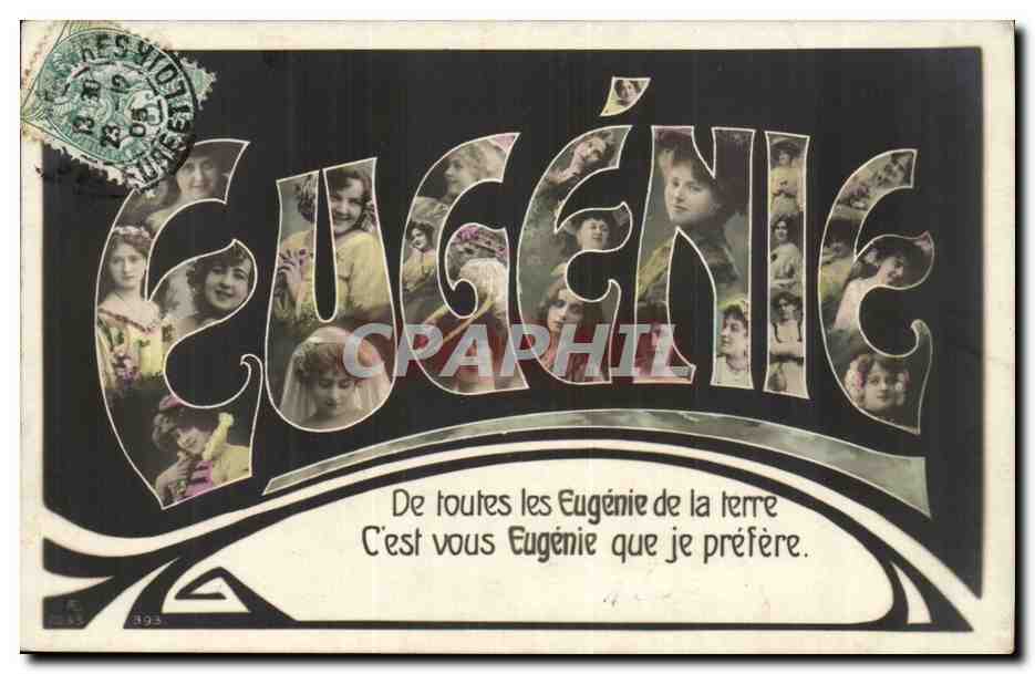 Eugénie — De toutes les Eugénie de la terre C'est vous Eugénie que je préfère — Éditeur anonyme, n° 393