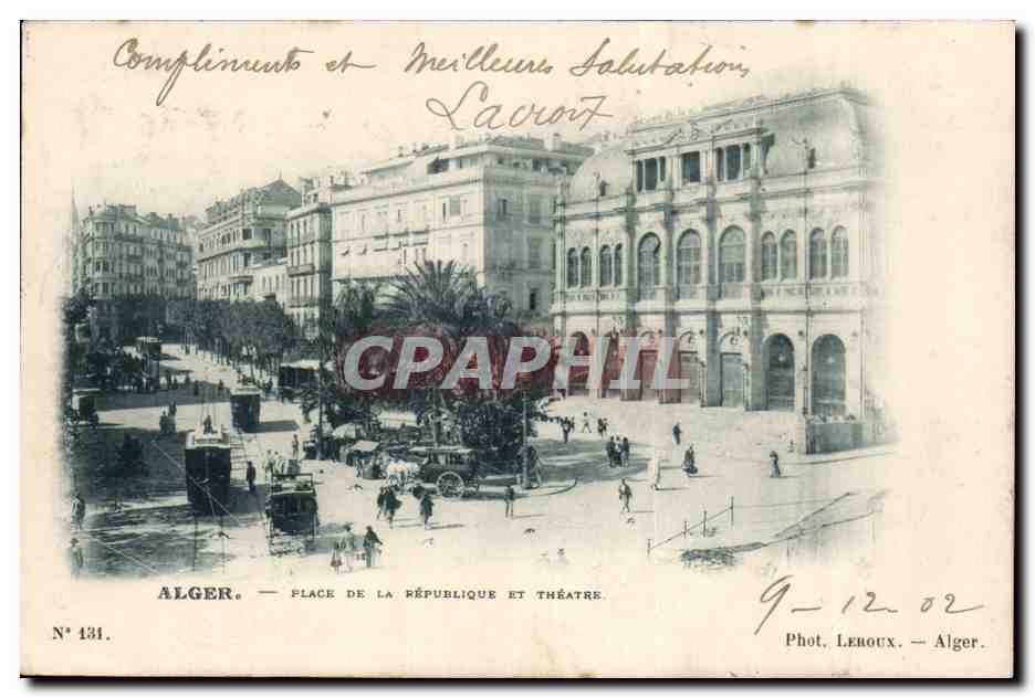 Algéro — Place de la République et Théâtre — Phot. Leroux — N° 131