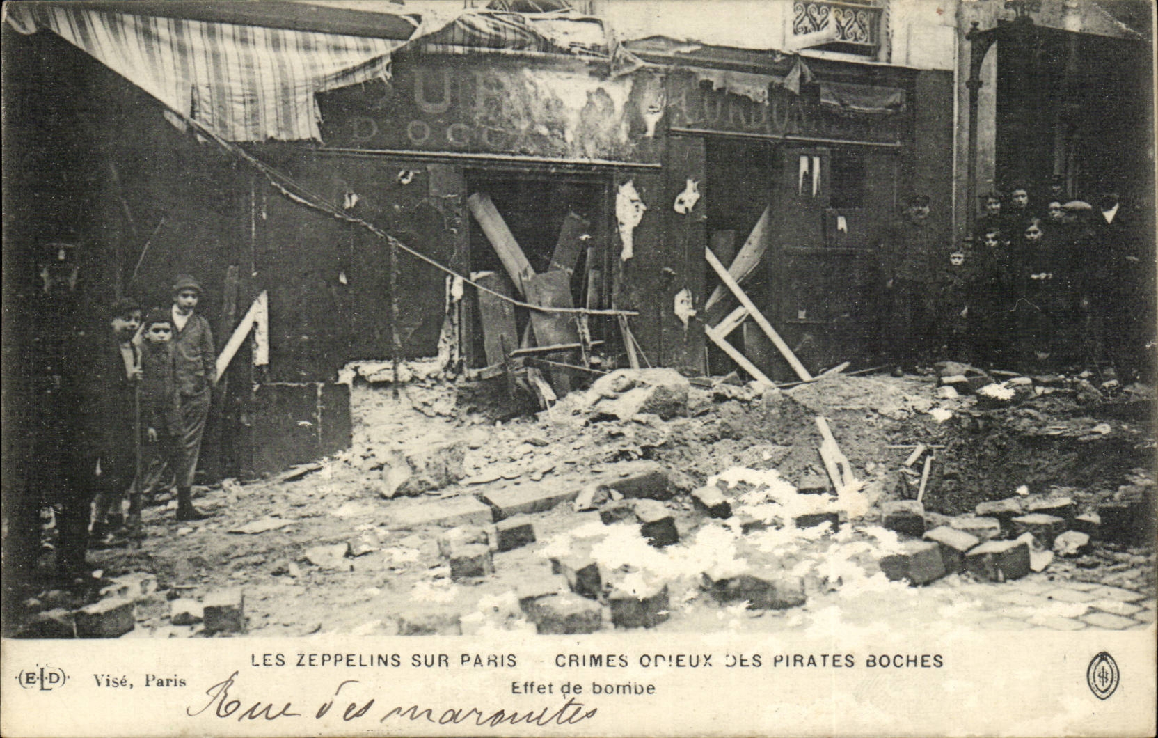 Paris CPA Les zeppelins sur Paris Crimes odieux des boches Effet de bombe (cordonnerie) Rue des Maronettes ?