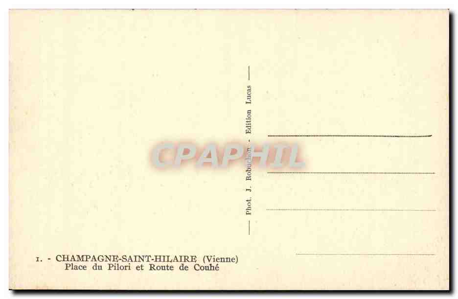 Champagne-Saint-Hilaire — Place du Pilori et Route de Couhé — Édition Lucas — Reverso