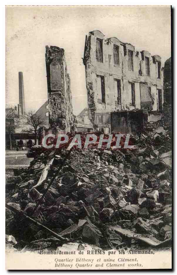Bombardement de REIMS par les Allemands — Quartier Bétheny et usine Clément — H. George, Reims