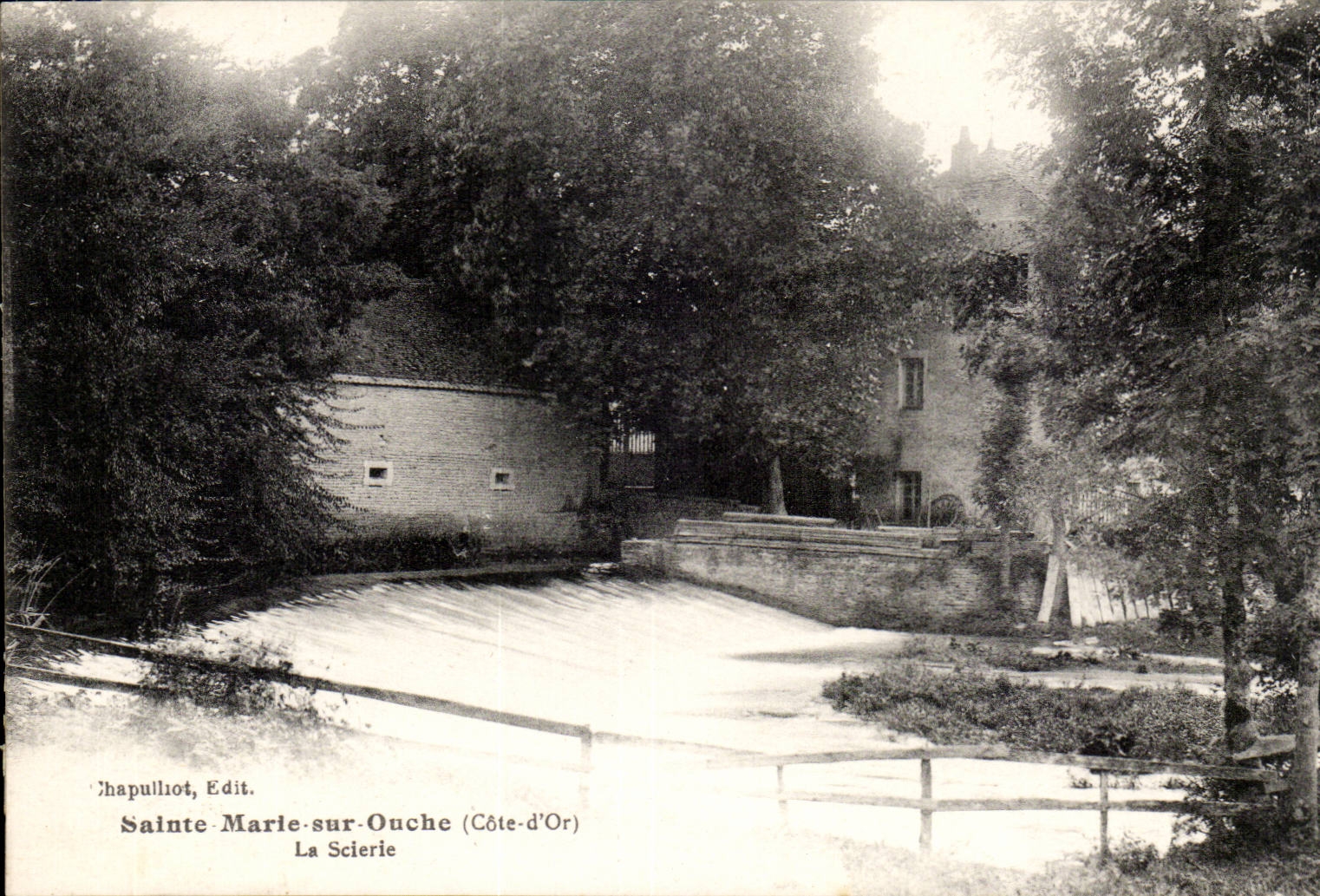 Sainte-Marie-sur-Ouche — La Scierie — 'hapullot, Edit.