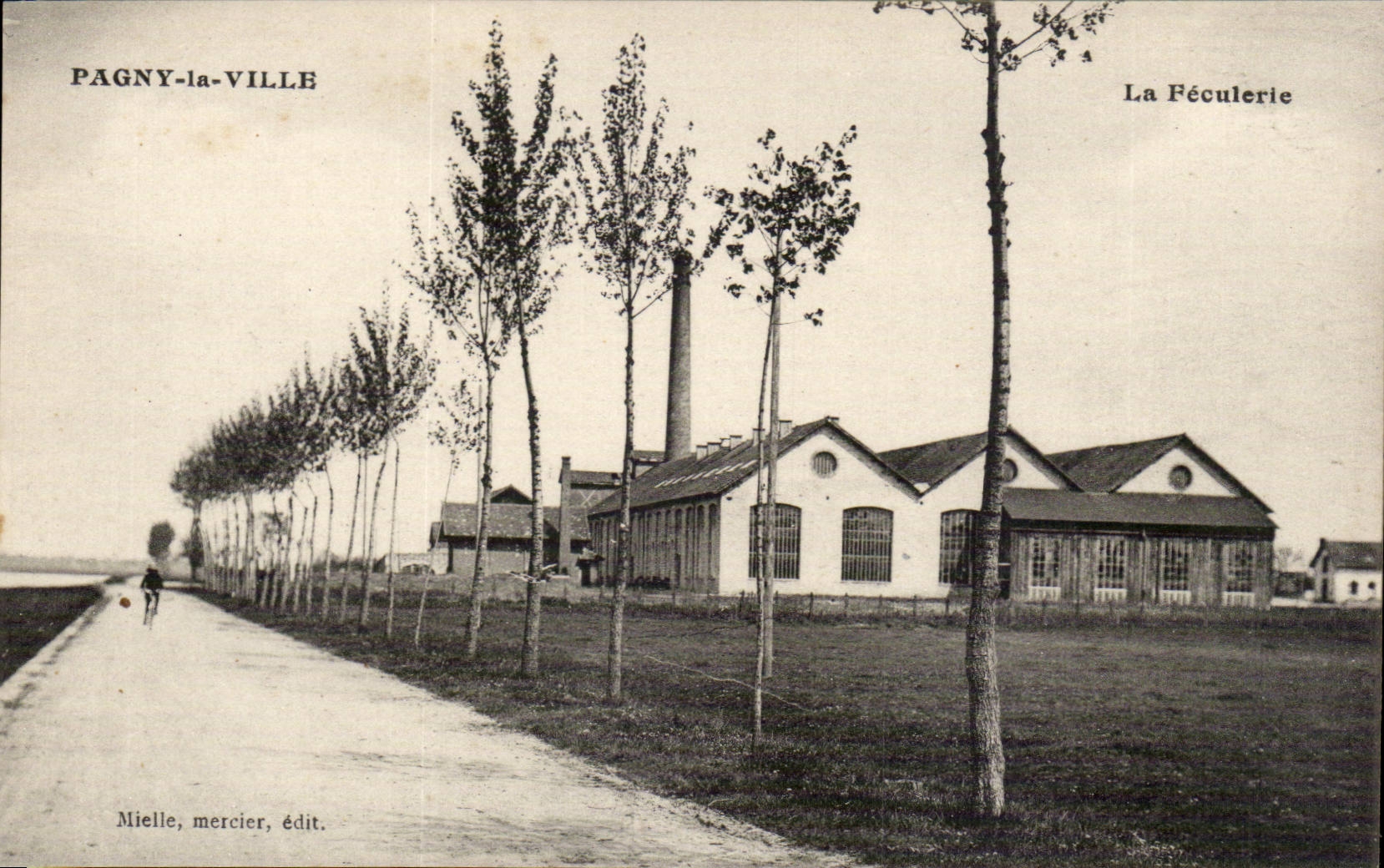 Pagny-la-Ville — La Féculerie — Mielle, mercier, édit.