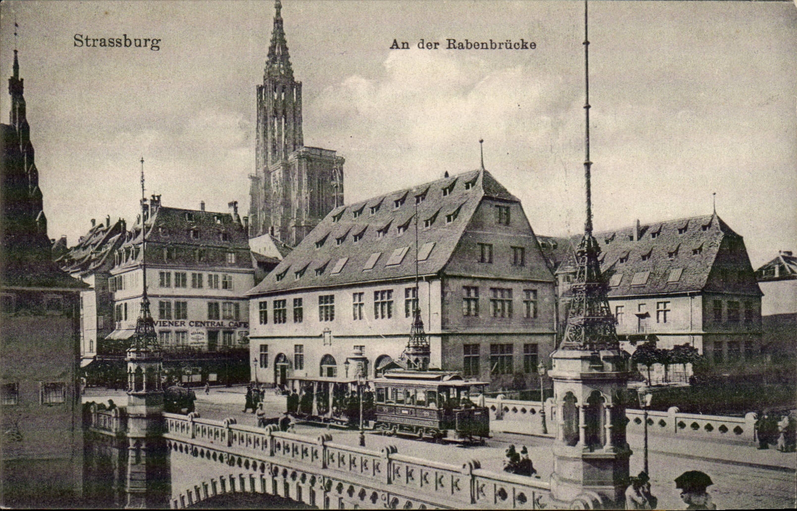 Strasbourg — An der Rabenbrücke — VIENER CENTRAL CAFÉ — éditeur non identifié