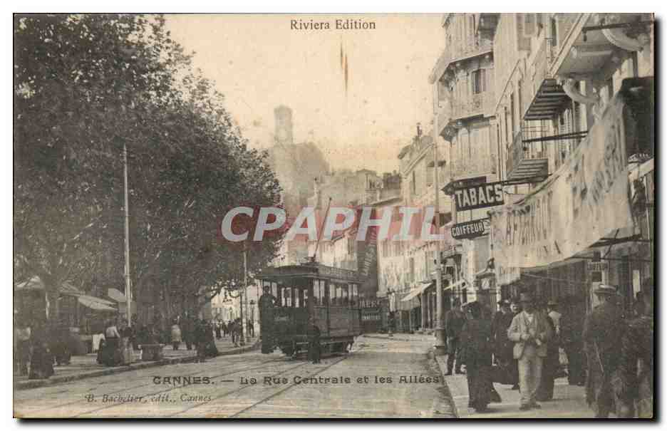CANNES — La Rue Centrale et les Allées — Riviera Edition