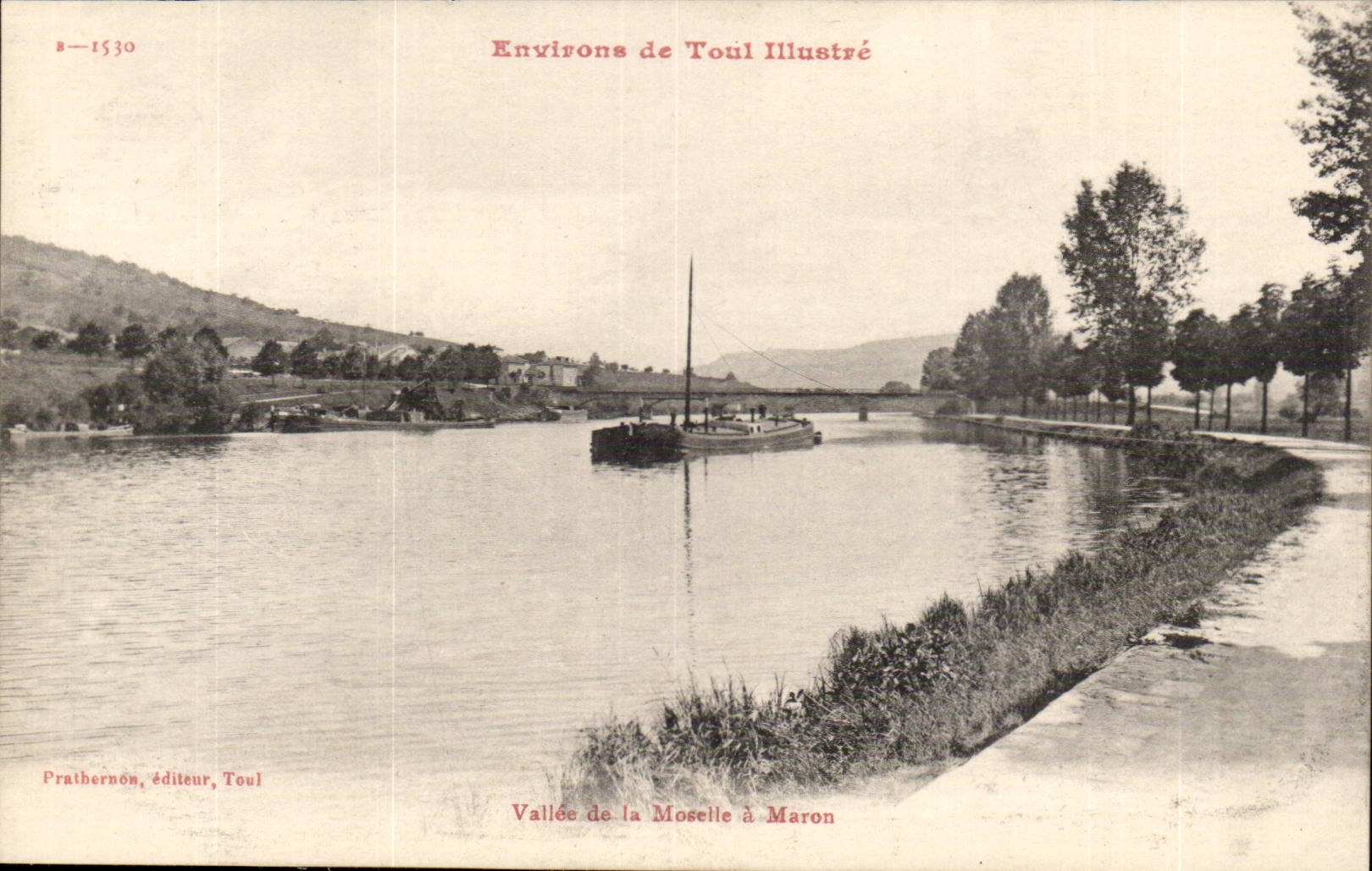 Vallée de la Moselle à Maron — Environs de Toul Illustré — Prathernôn, éditeur, Toul