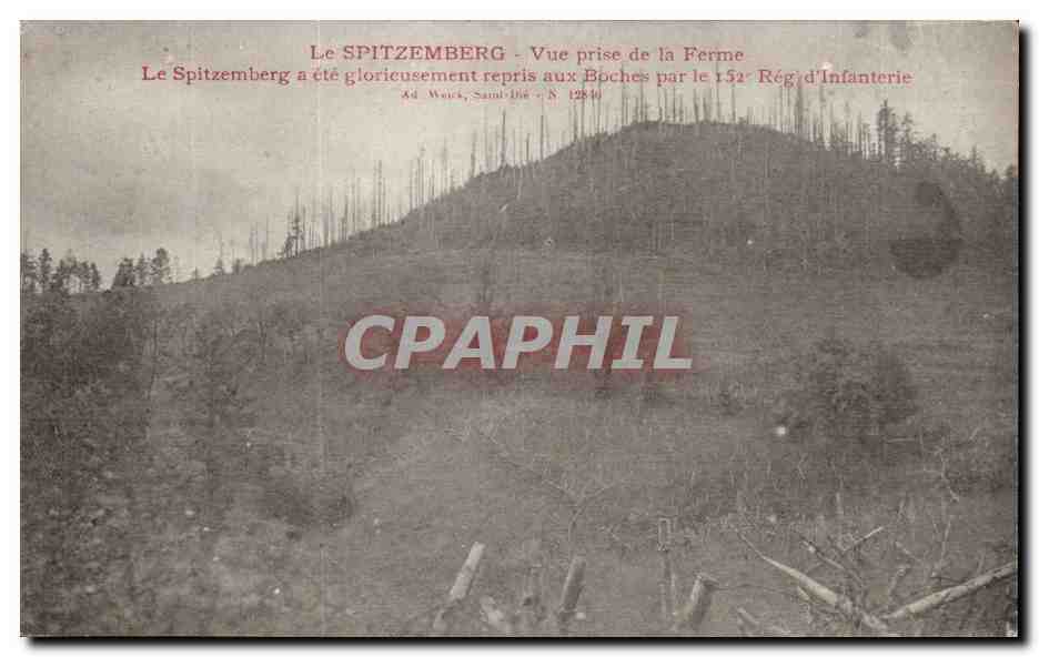 Le Spitzemberg CPA Vue prise de la ferme Repris par les boches par le 152eme regiment d'infanterie