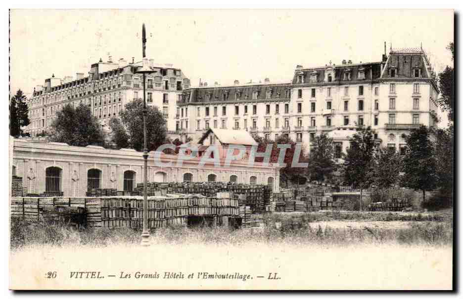 Vittel CPA Les grands hotels et l'embouteillage