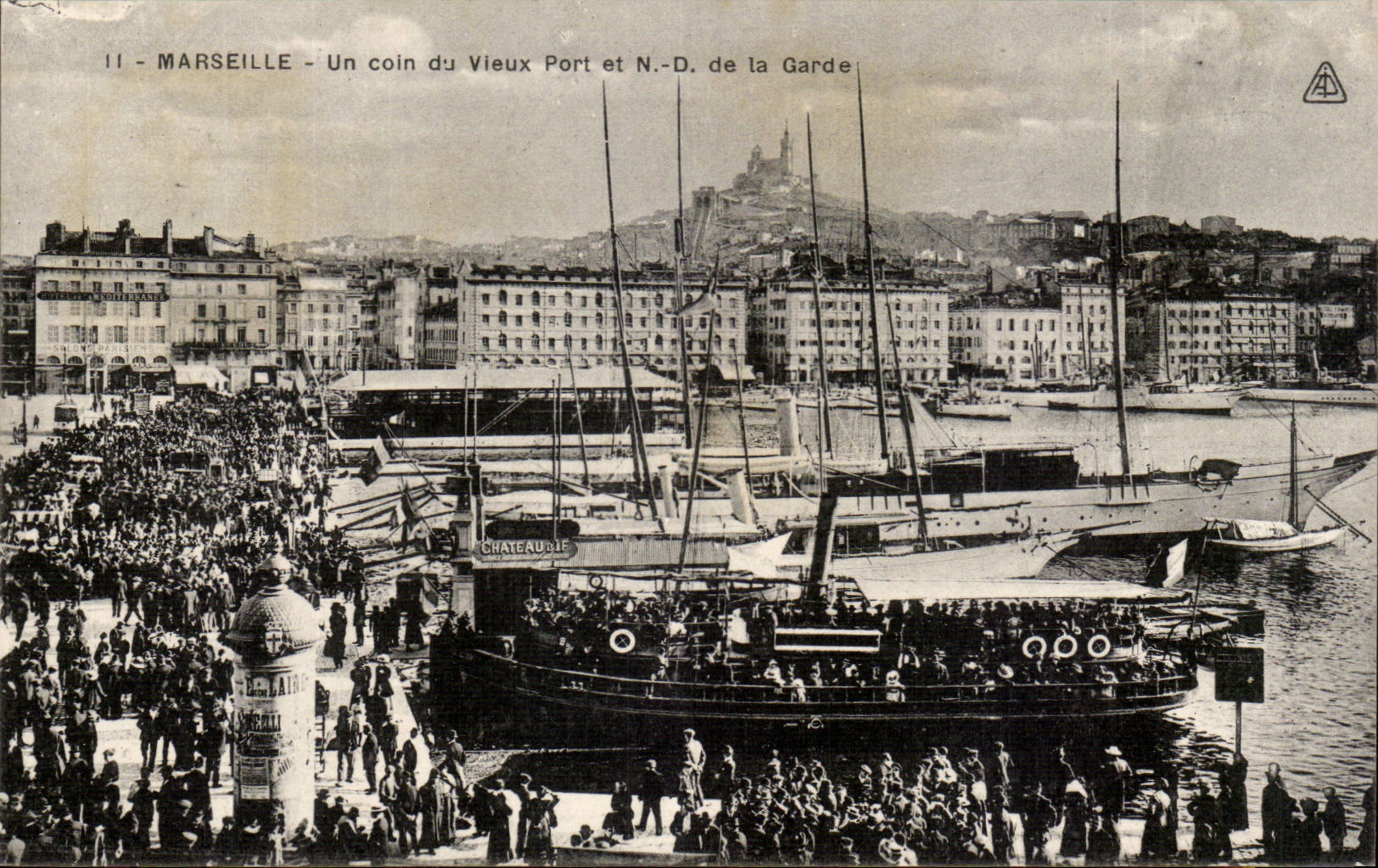 MARSEILLE — Un coin du Vieux Port et N.-D. de la Garde — Château de la Garde — éditeur Châteaubl