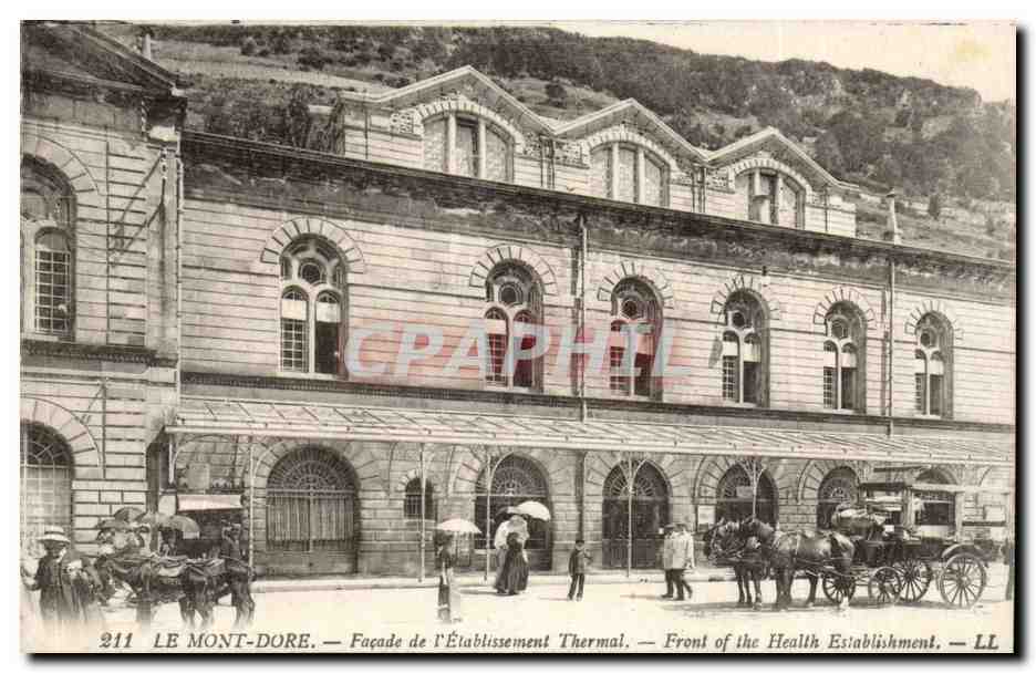 LE MONT-DORÉ — Façade de l'Établissement Thermal — LL
