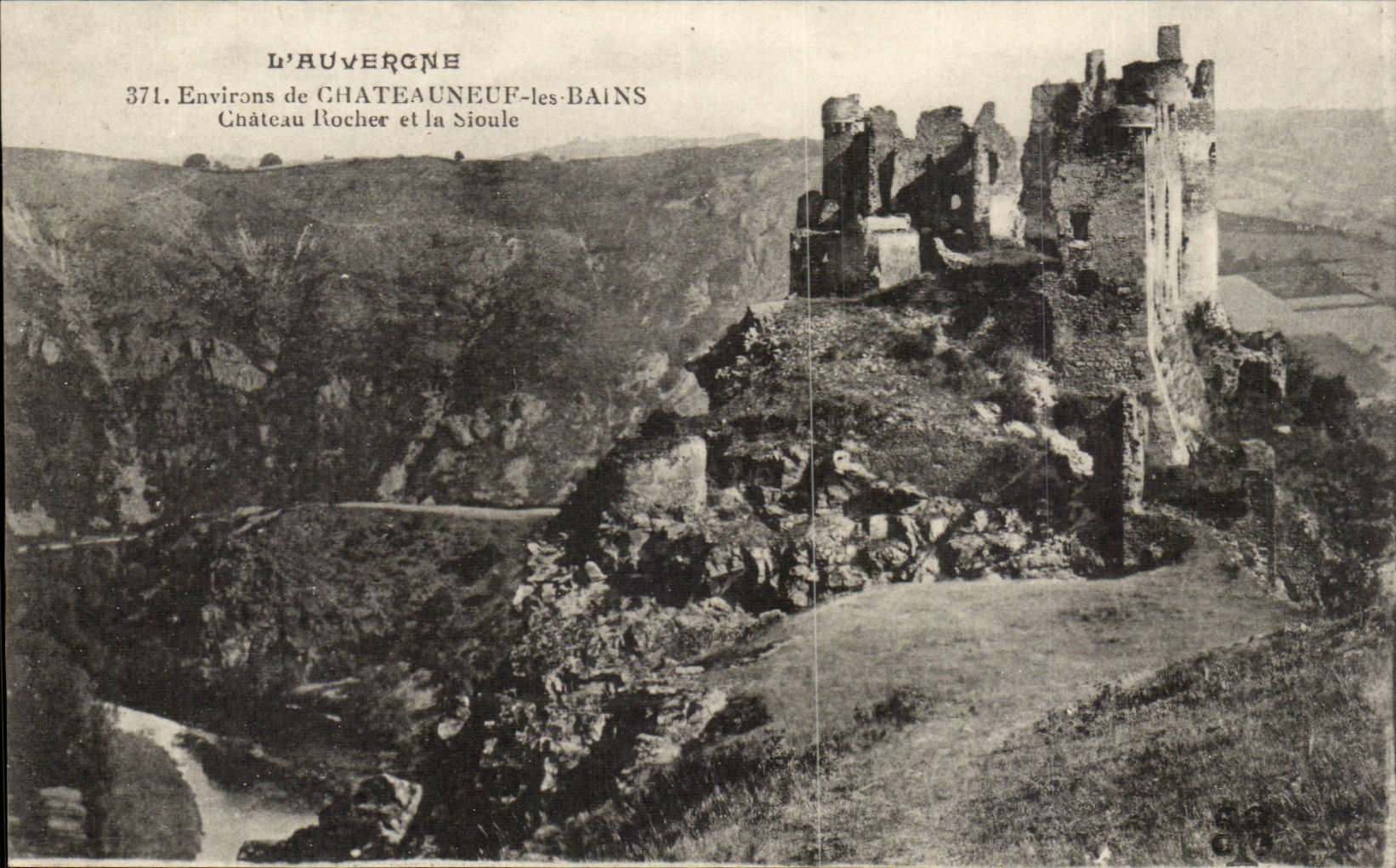 Environs de Chateauneuf les Bains CPA Chateau Rocher et la Sioule