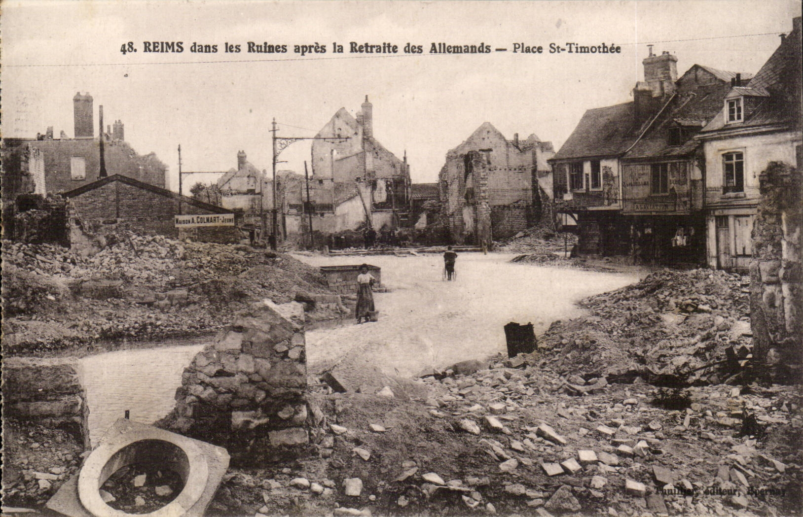 Reims dans les ruines apres la retraite des allemands CPA Place St Timothee