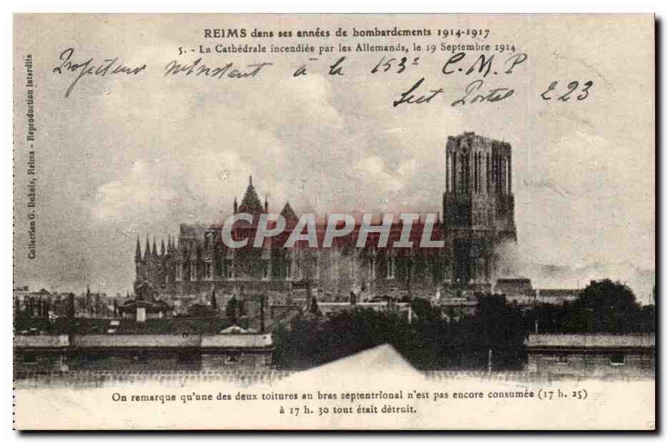 Reims dans ses années de bombardements 1914-1917 — La Cathédrale incendiée par les Allemands, le 19 Septembre 1914 — G. Dubloir, Reims