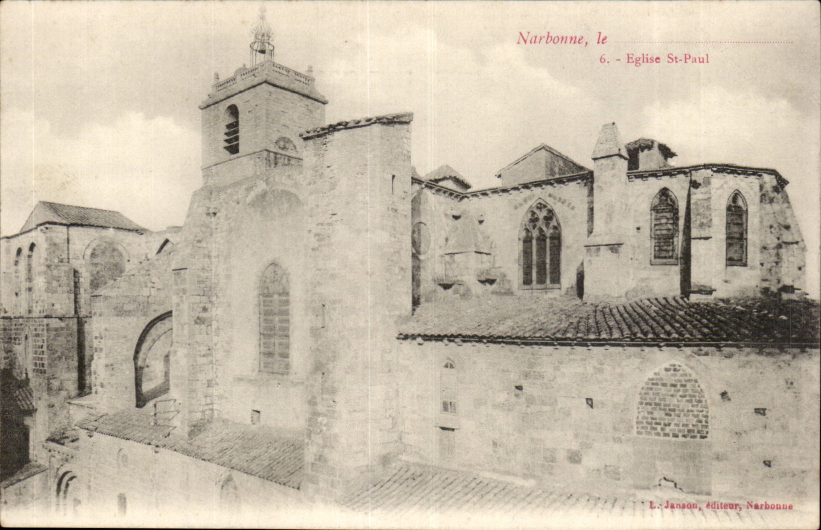 Narbonne, l'Église Saint-Paul — vue de l'édifice avec son clocher — L. Janson, éditeur, Narbonne, n°6