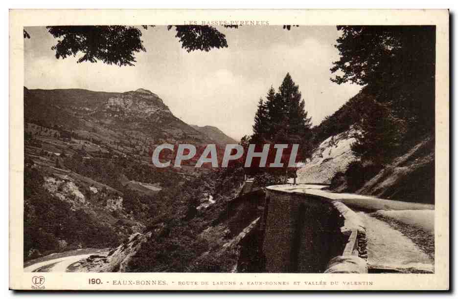 Eaux-Bonnes — Route de Laruns à Eaux-Bonnes et Vallée du Valentin — Éd. P. A. Toulouse