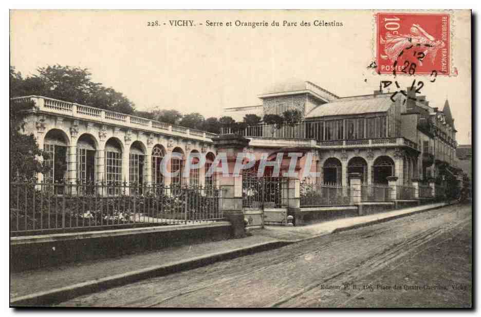Vichy CPA Serre et orangerie du parc des Celestins