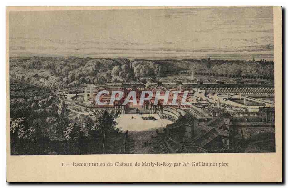 CPA Reconstitution du chateau de Marly le Roi par Guillaumont pere