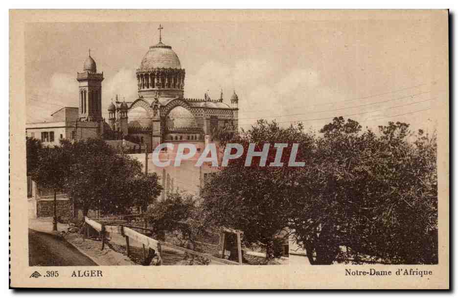 Alger — Notre-Dame d'Afrique — Éditeur : CI DES ARTS PHOTOMÉCANIQUES, PARIS — N° de série : .395