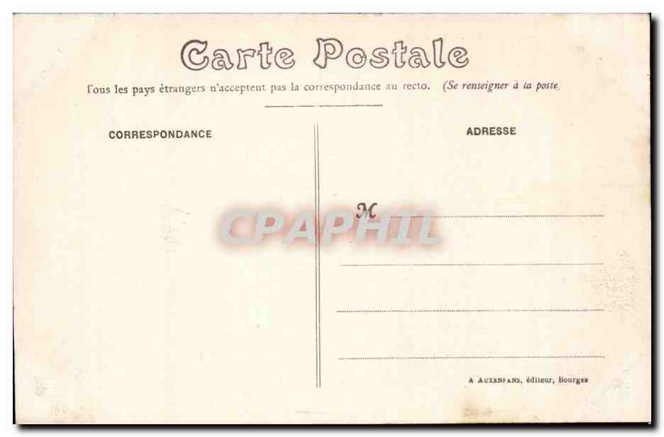 Châteauneuf-sur-Cher — Cour d'honneur du Château — éditeur A. Auxenans, Bourges, n°721 — Rückseite