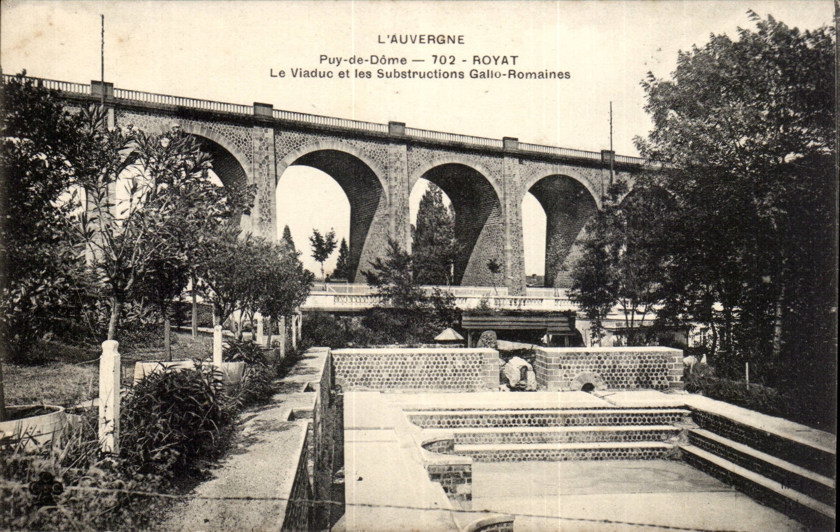 Royat CPA la viaduc et les substructions gallo romaines